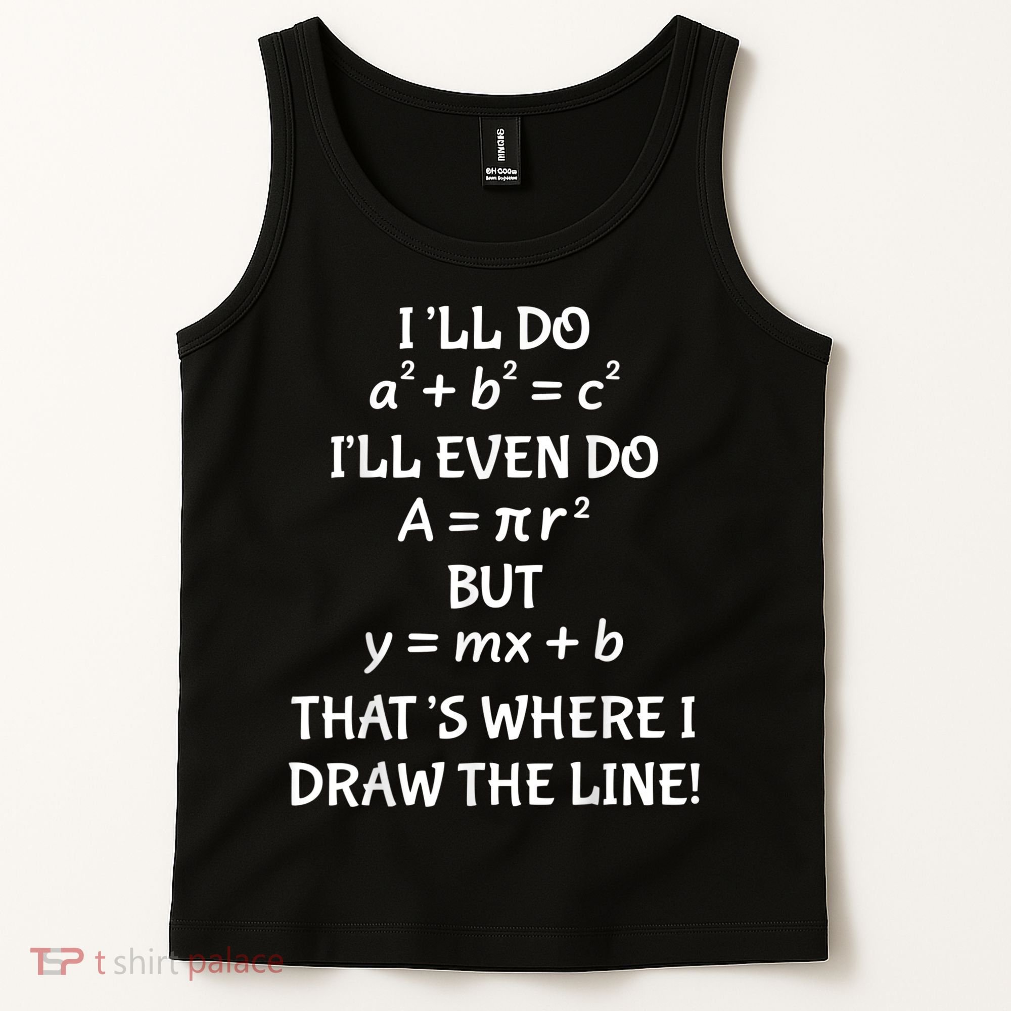 Funny Math Teacher Joke Men Women Fun Best Math Quotes Tank Top