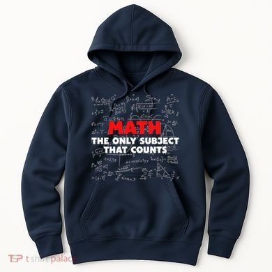 Funny Math The Only Subject That Counts Hoodie
