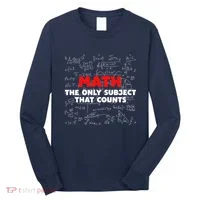Funny Math The Only Subject That Counts Long Sleeve Shirt thumb 0