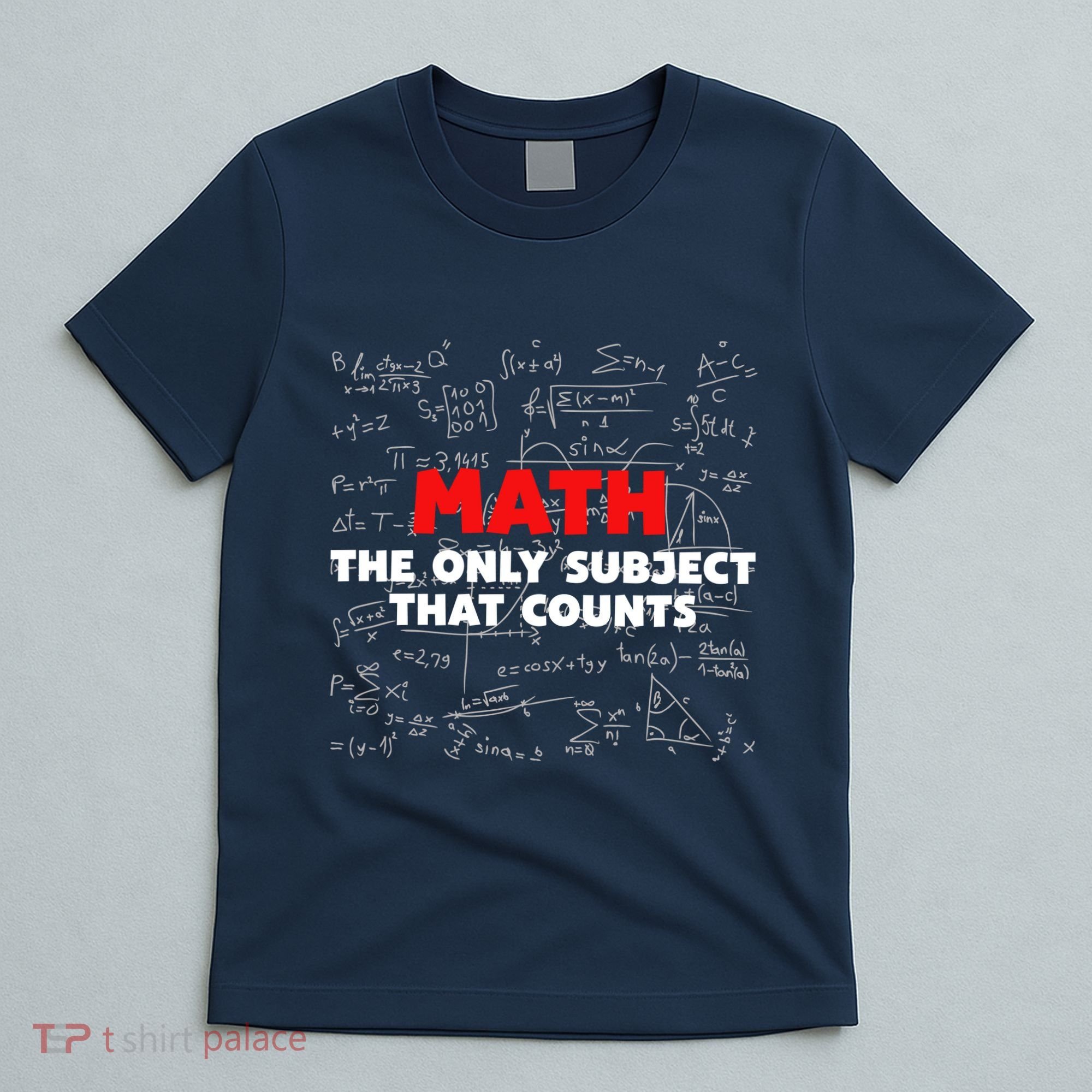 Funny Math The Only Subject That Counts T-Shirt