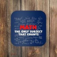 Funny Math The Only Subject That Counts Coaster thumb 0