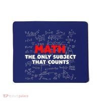 Funny Math The Only Subject That Counts Mousepad thumb 0