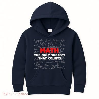 Funny Math The Only Subject That Counts Kids Hoodie