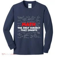 Funny Math The Only Subject That Counts Kids Long Sleeve Shirt thumb 0