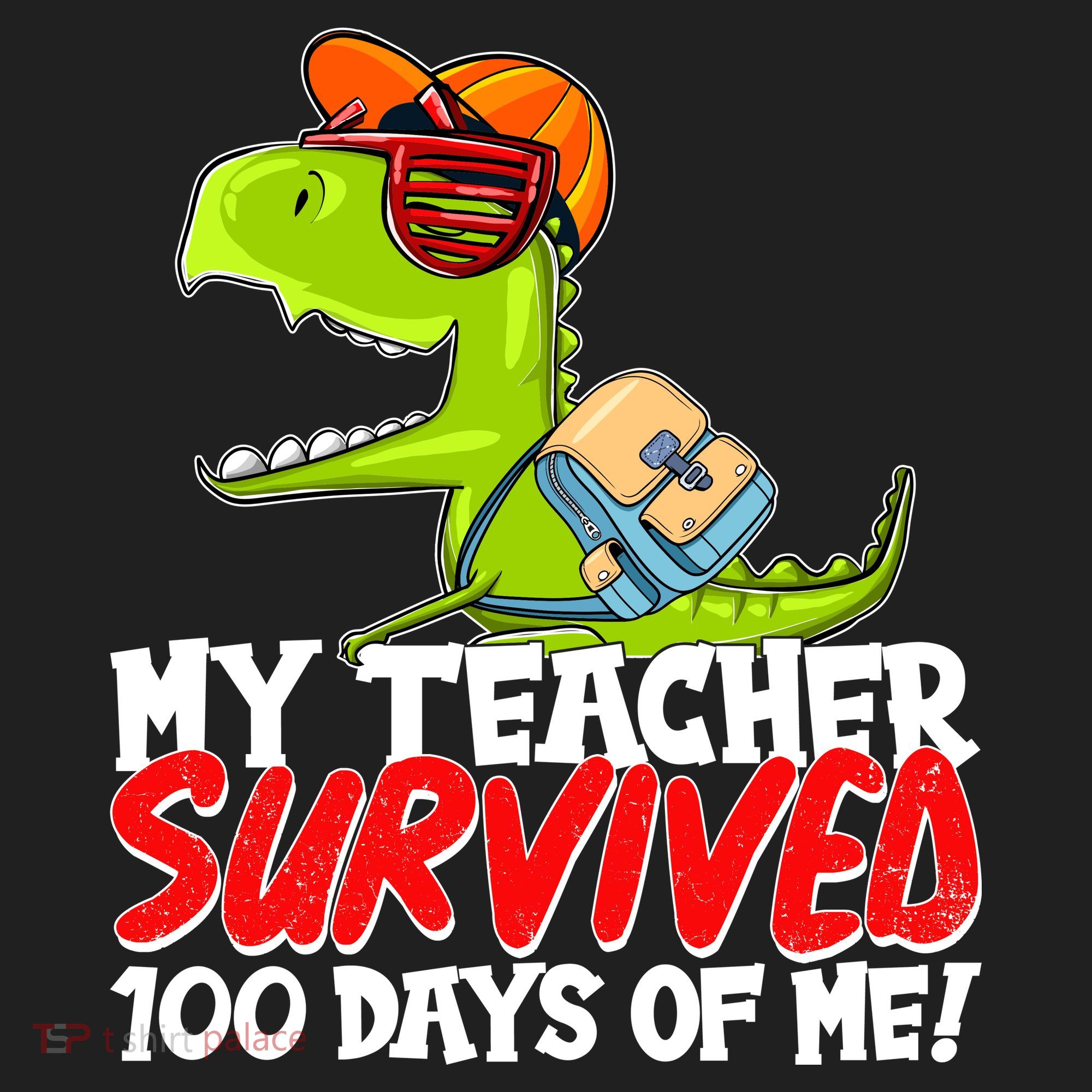 Funny My Teacher Survived 100 Days Of Me Trex Dinosaur Tumbler
