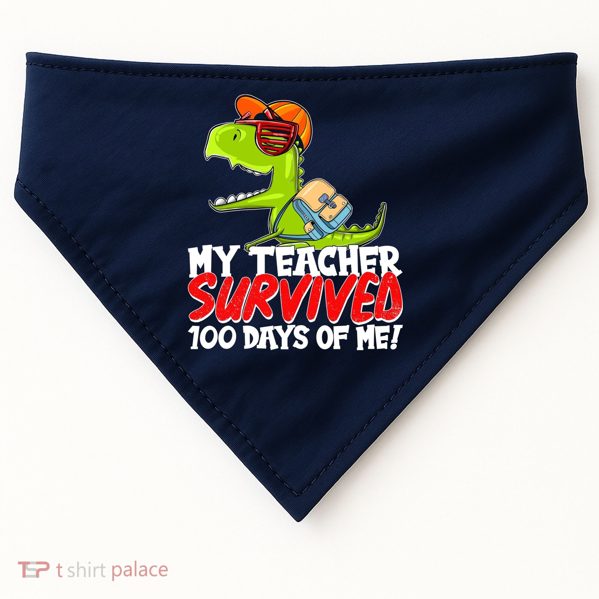 Funny My Teacher Survived 100 Days Of Me Trex Dinosaur USA-Made Doggie Bandana