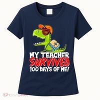 Funny My Teacher Survived 100 Days Of Me Trex Dinosaur Women's T-Shirt thumb 0