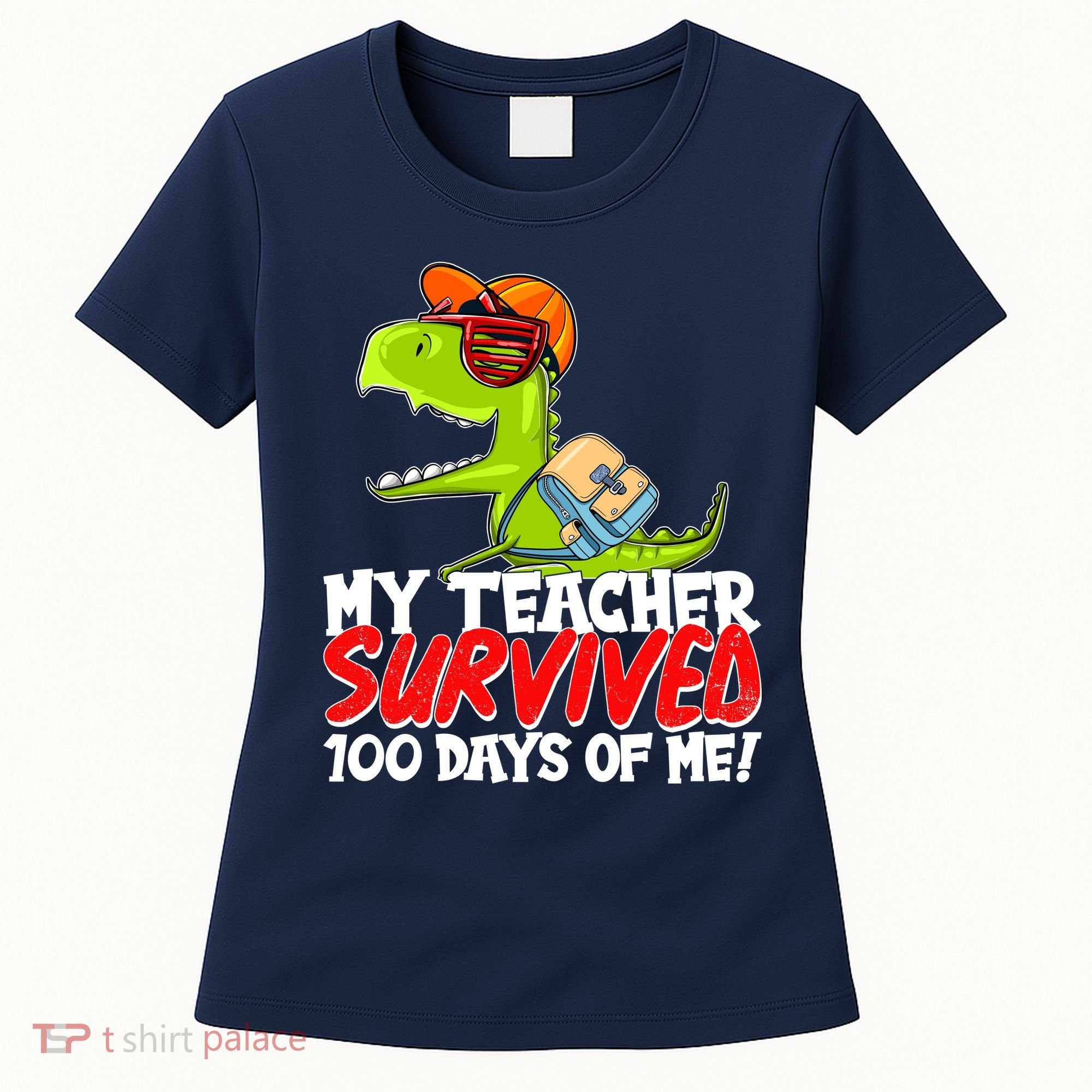 Funny My Teacher Survived 100 Days Of Me Trex Dinosaur Women's T-Shirt