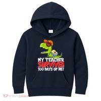 Funny My Teacher Survived 100 Days Of Me Trex Dinosaur Kids Hoodie thumb 0