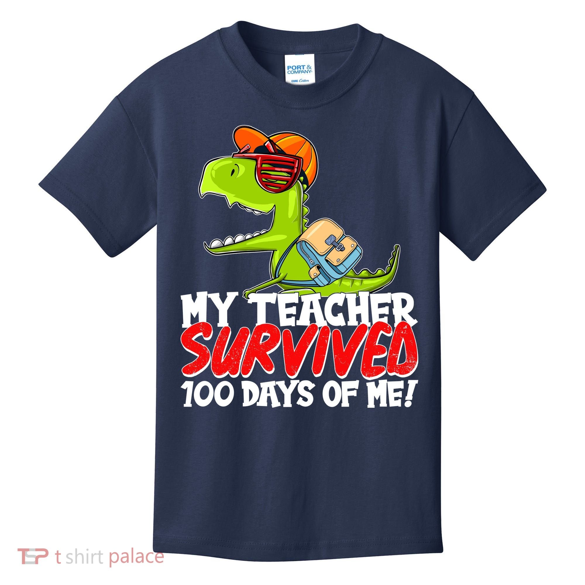 Funny My Teacher Survived 100 Days Of Me Trex Dinosaur Kids T-Shirt