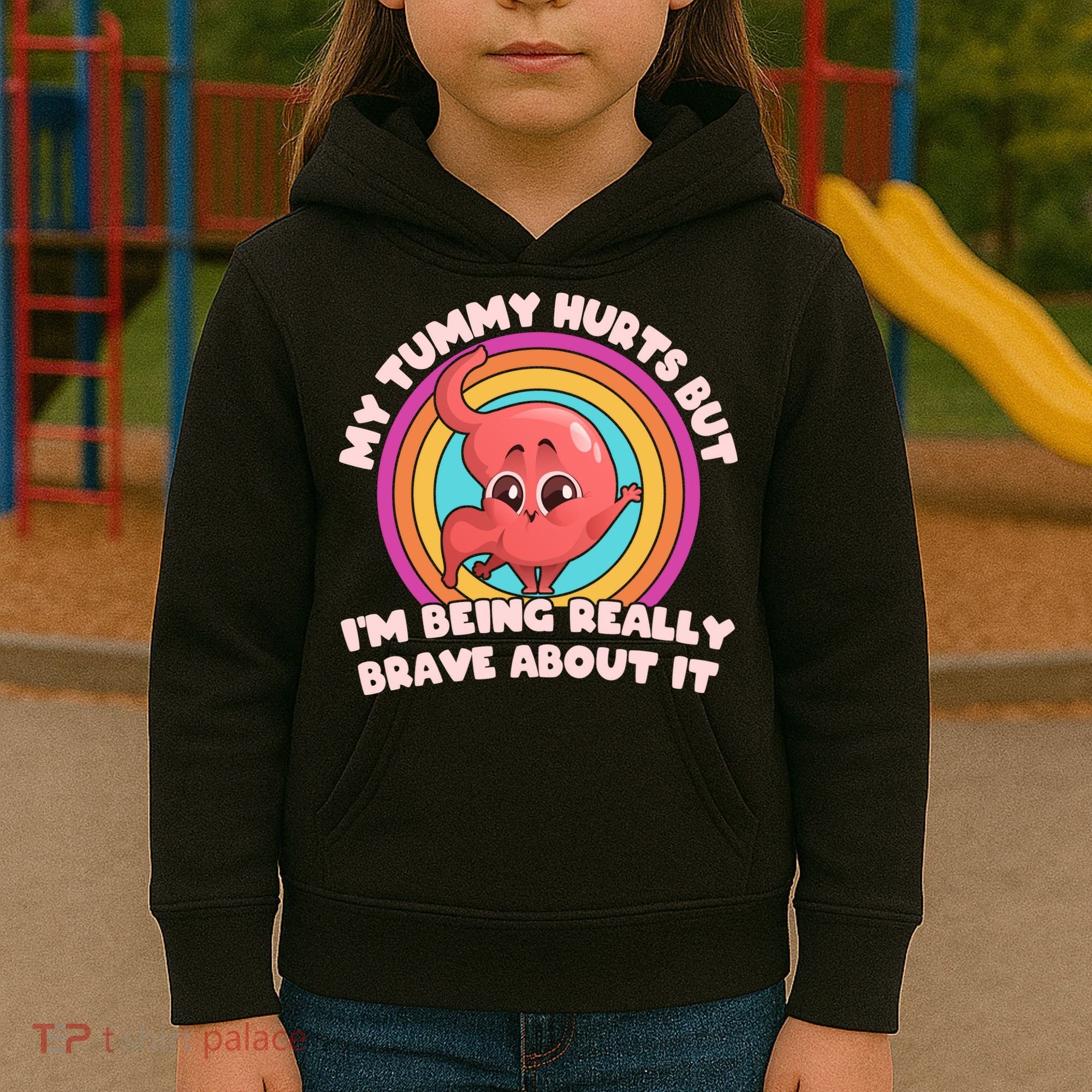 Funny My Tummy Hurts But IM Being Really Brave About It Kids Hoodie