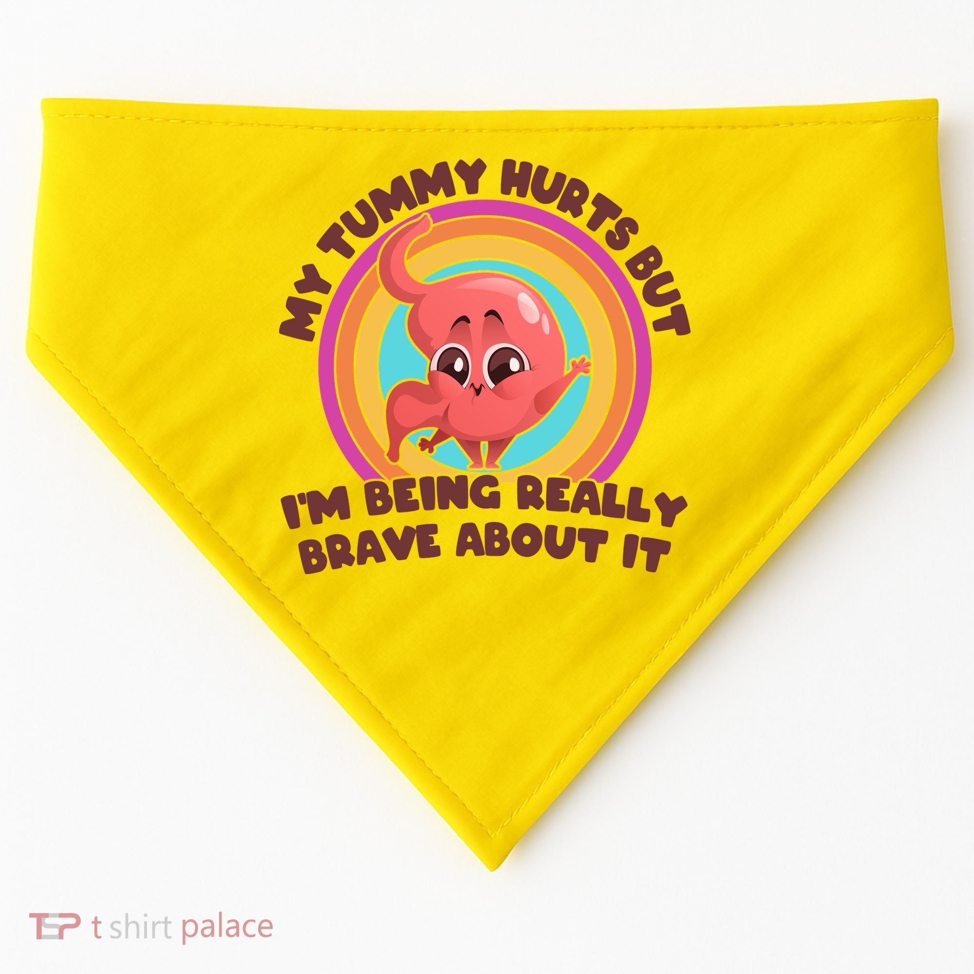 Funny My Tummy Hurts But IM Being Really Brave About It USA-Made Doggie Bandana