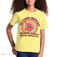 Funny My Tummy Hurts But IM Being Really Brave About It Kids T-Shirt thumb 2