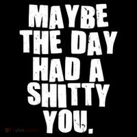 Funny Maybe The Day Had A Shitty You Women's Hoodie thumb 2