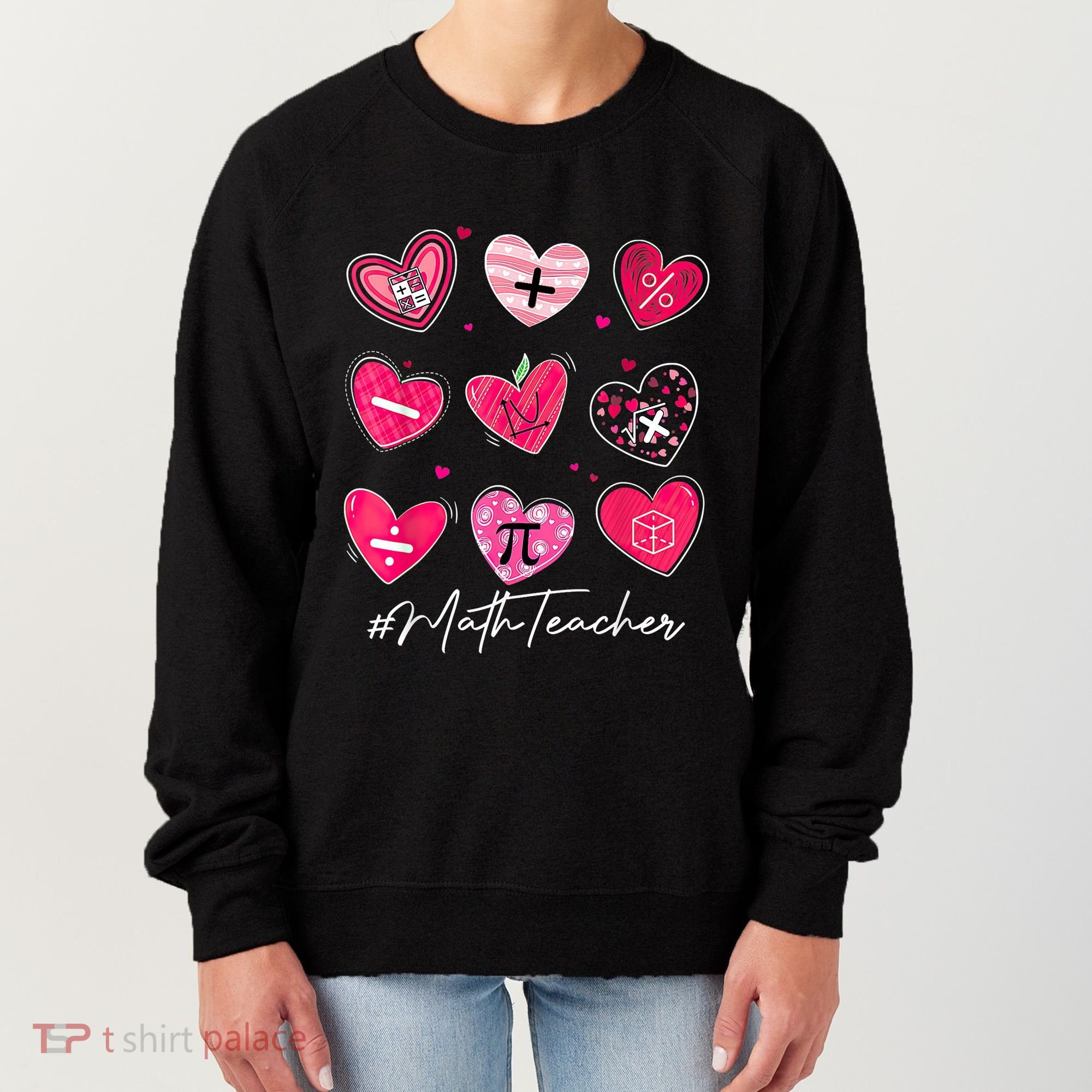 Funny Math Teacher Valentine's Day Pi Math Lover Outfits Women's Sweatshirt