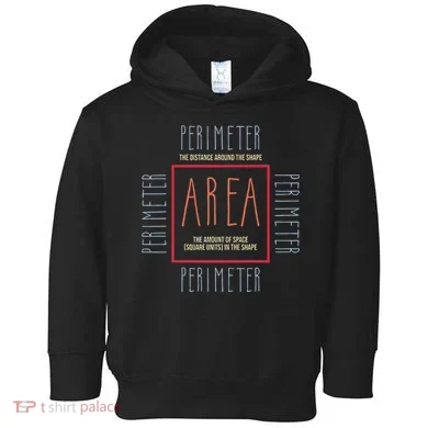 Funny Math Teacher Area Perimeter Cool Math Math Teacher Toddler Hoodie
