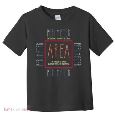 Funny Math Teacher Area Perimeter Cool Math Math Teacher Toddler T-Shirt