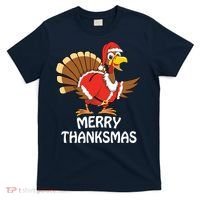 Funny Merry Thanksmas Happy Thanksgiving Merry Christmas T-Shirt thumb 0