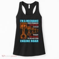 Funny Mechanic The Person Your Girl Calls When She Wants To Make Her Engine Roar Women's Tank Top thumb 0
