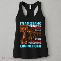 Funny Mechanic The Person Your Girl Calls When She Wants To Make Her Engine Roar Women's Tank Top thumb 3