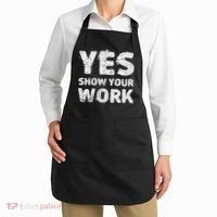 Funny Math Teacher show your work thanks Equation physics Apron thumb 2