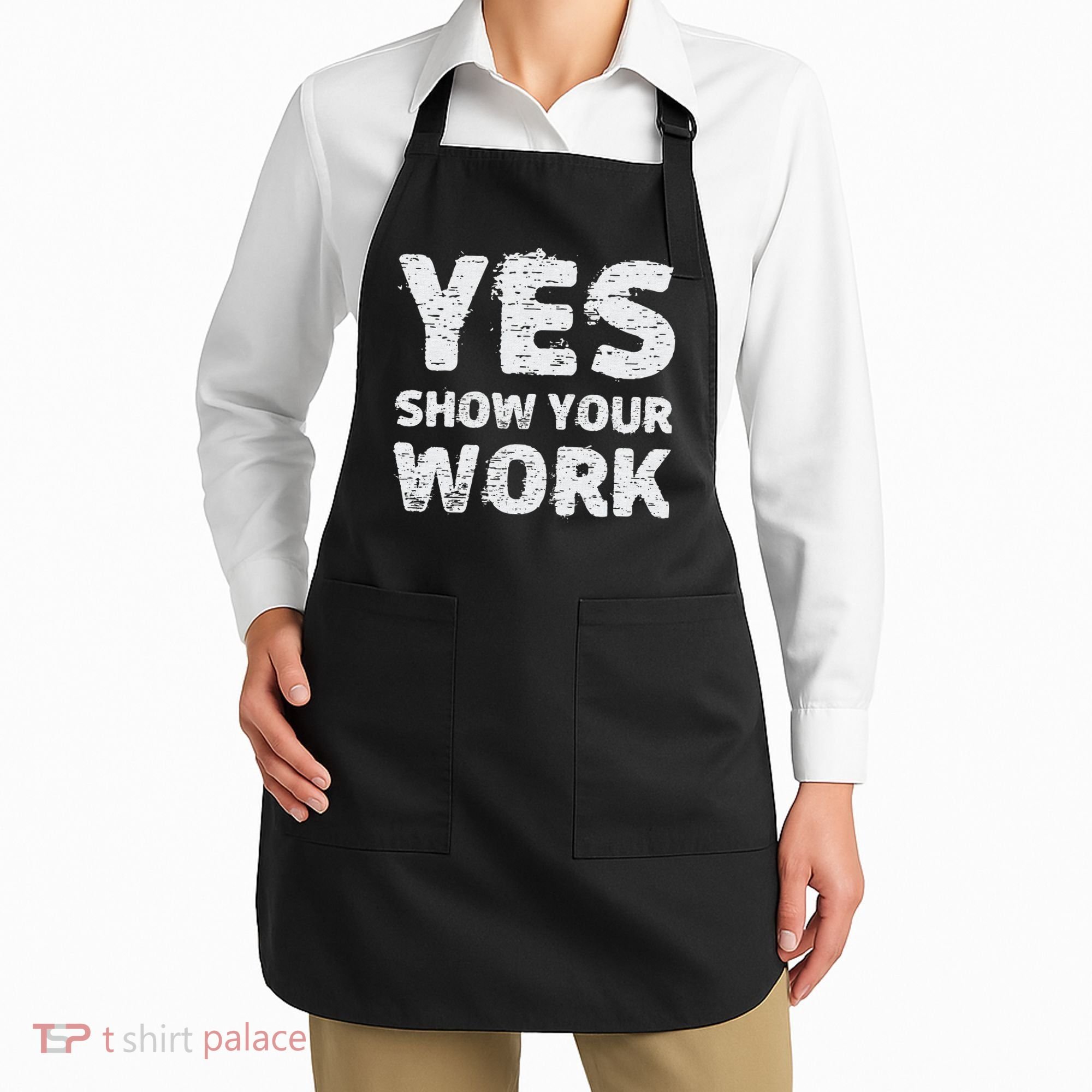 Funny Math Teacher show your work thanks Equation physics Apron