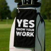 Funny Math Teacher show your work thanks Equation physics Golf Towel thumb 2