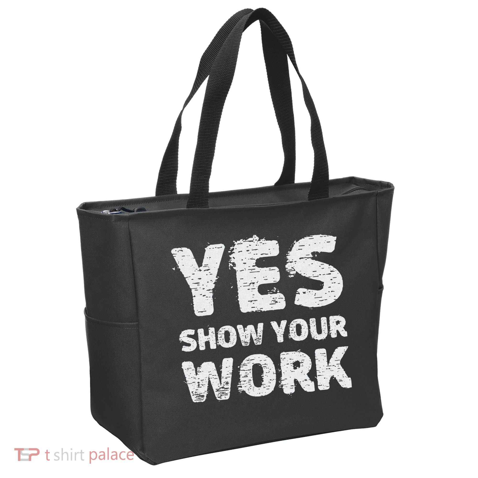 Funny Math Teacher show your work thanks Equation physics Tote Bag