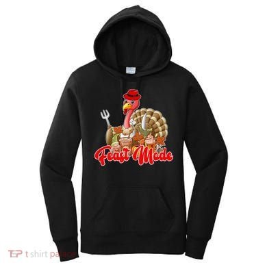 Feast Mode Turkey Thanksgiving Holiday Women's Hoodie