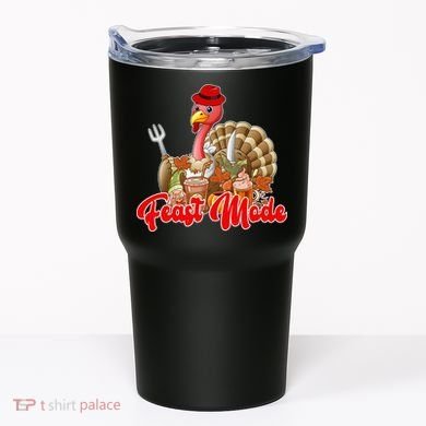 Feast Mode Turkey Thanksgiving Holiday Tumbler