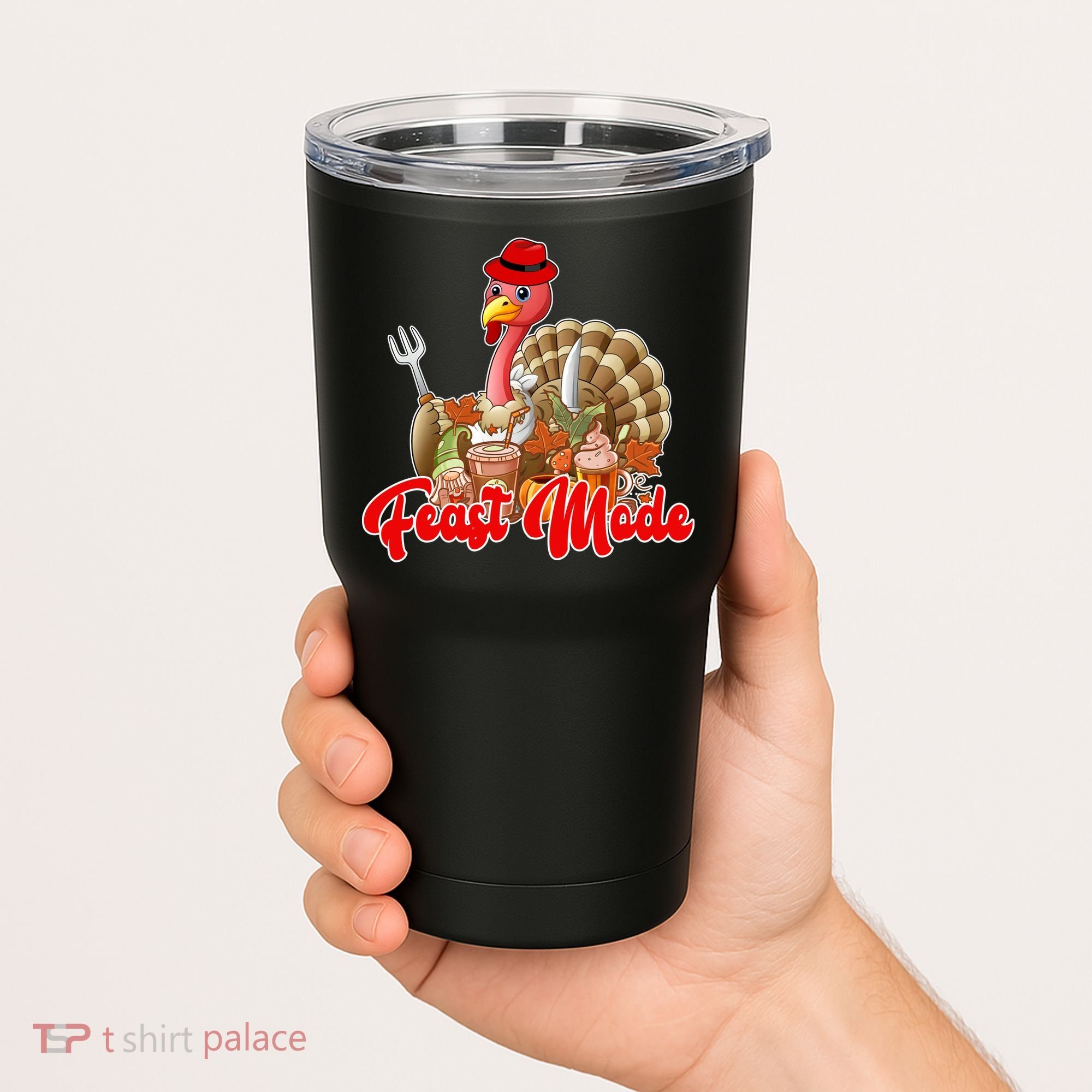 Feast Mode Turkey Thanksgiving Holiday Tumbler