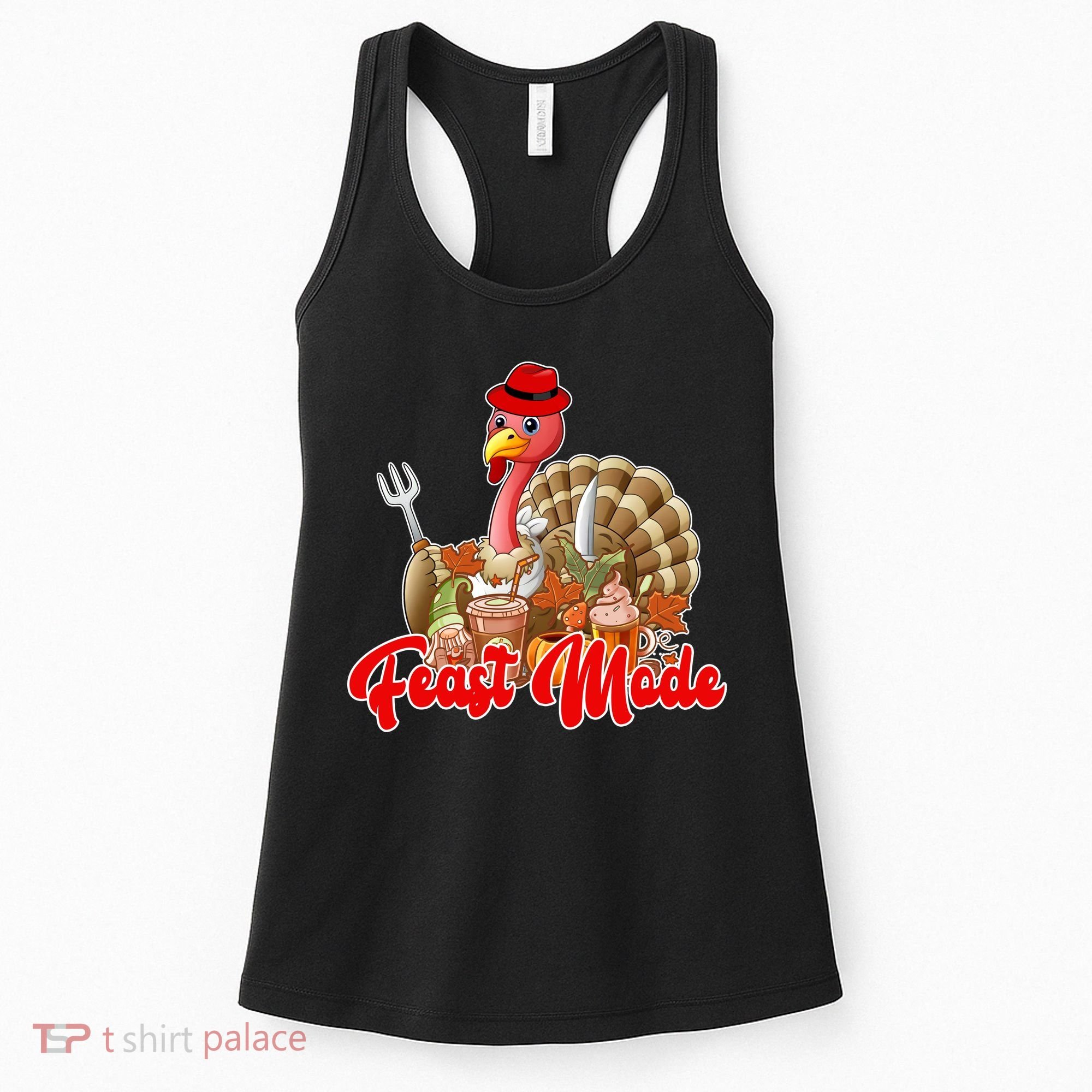 Feast Mode Turkey Thanksgiving Holiday Women's Tank Top