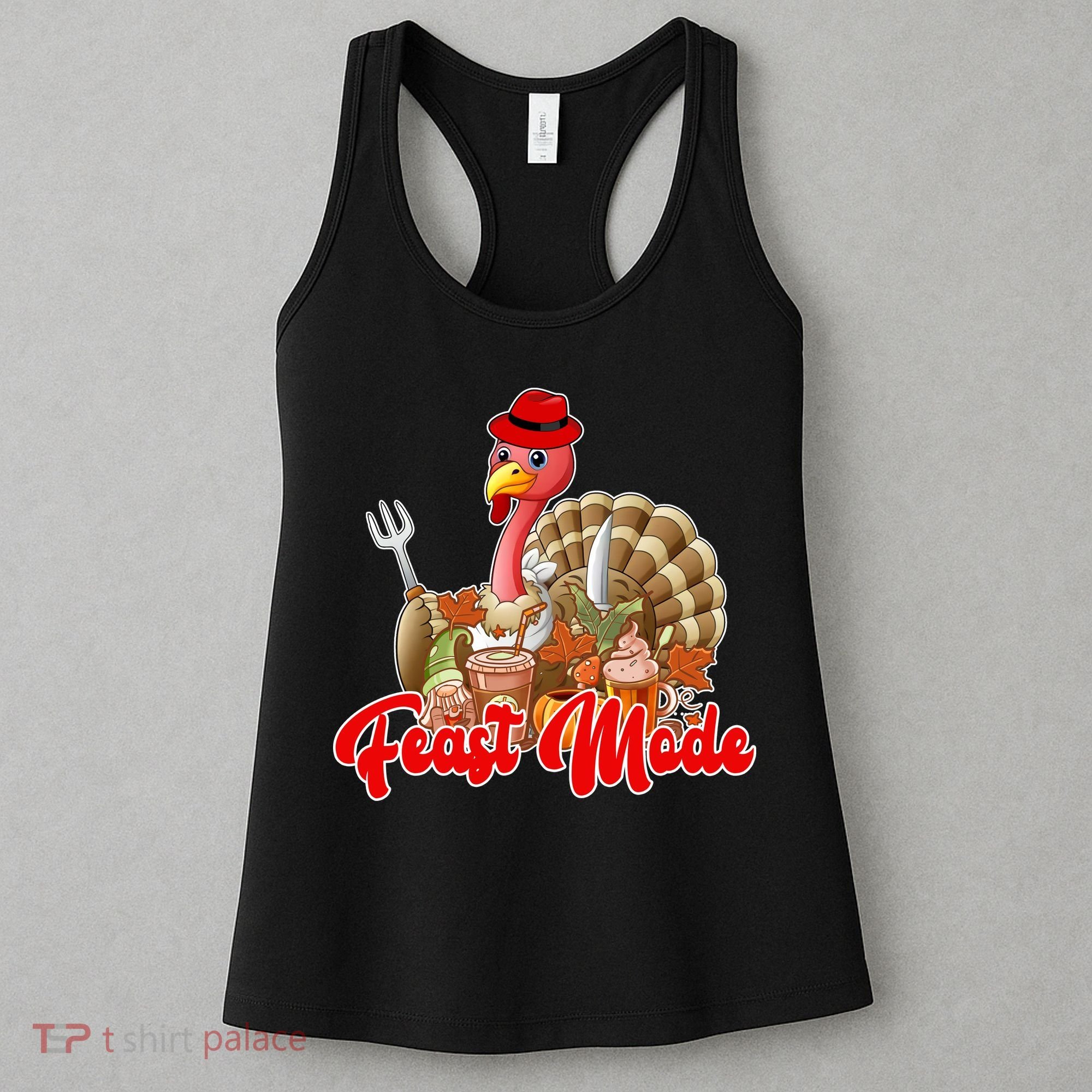 Feast Mode Turkey Thanksgiving Holiday Women's Tank Top