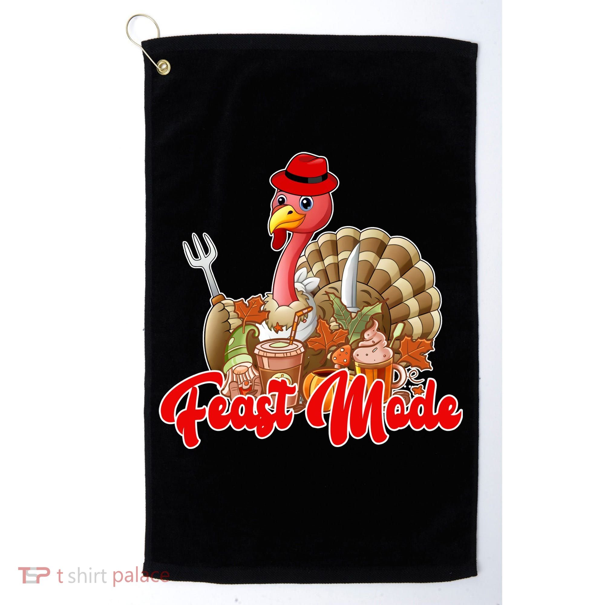 Feast Mode Turkey Thanksgiving Holiday Golf Towel