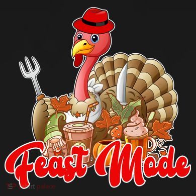 Feast Mode Turkey Thanksgiving Holiday Women's T-Shirt