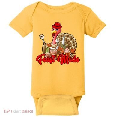 Feast Mode Turkey Thanksgiving Holiday Baby Bodysuit