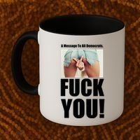 Funny Message To Democrats Coffee Mug thumb 2