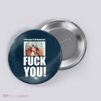 Funny Message To Democrats Button thumb 0
