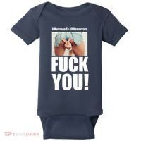 Funny Message To Democrats Baby Bodysuit thumb 0