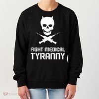 Fight Medical Tyranny 1 Women's Sweatshirt thumb 0