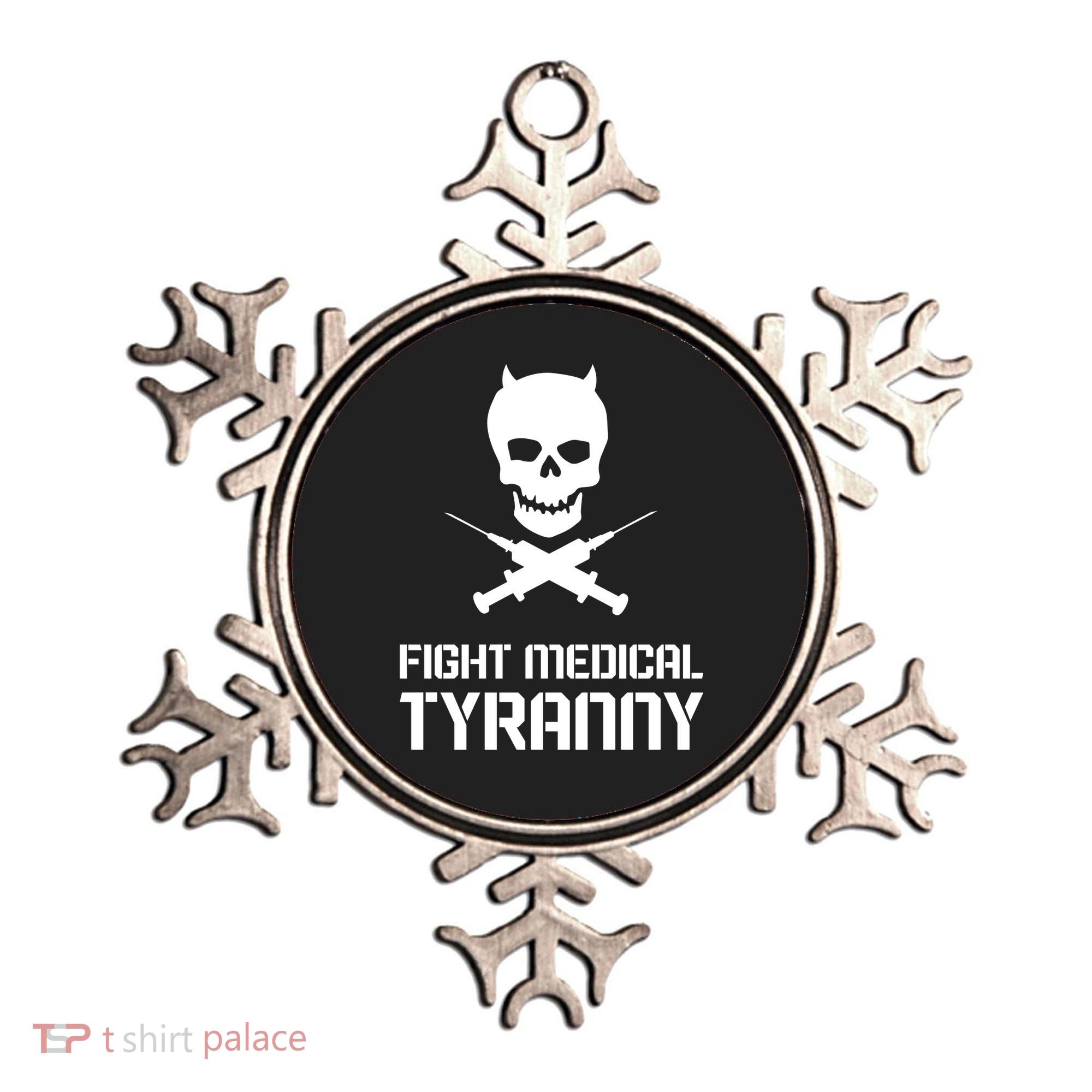 Fight Medical Tyranny 1 Ornament