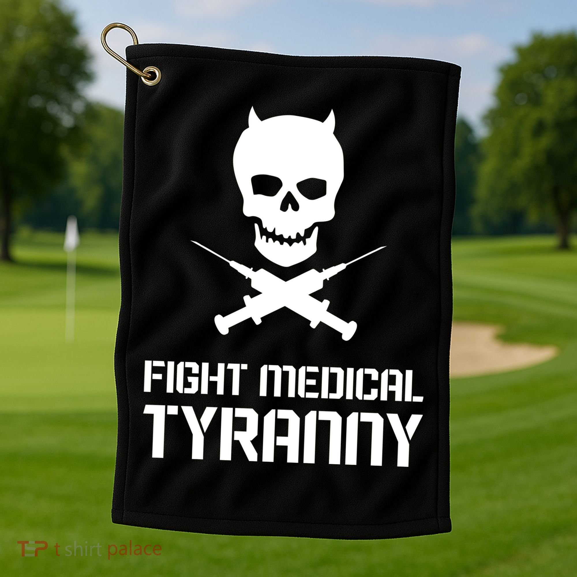 Fight Medical Tyranny 1 Golf Towel