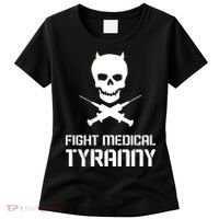Fight Medical Tyranny 1 Women's T-Shirt thumb 0