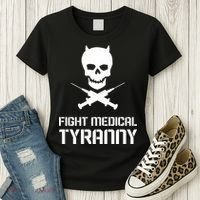 Fight Medical Tyranny 1 Women's T-Shirt thumb 3