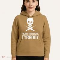 Fight Medical Tyranny 1 Hoodie thumb 5