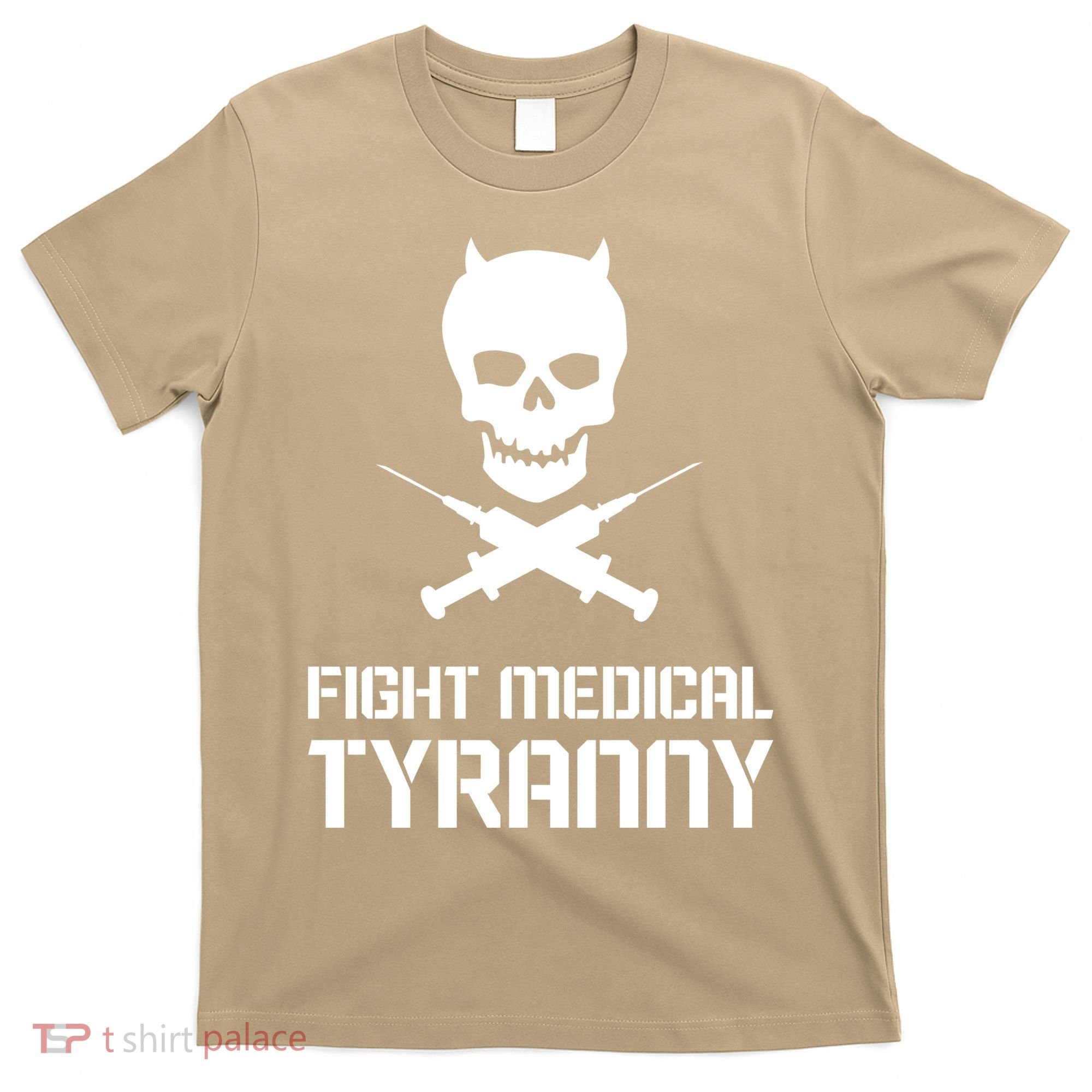 Fight Medical Tyranny 1 T-Shirt