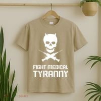 Fight Medical Tyranny 1 T-Shirt thumb 2