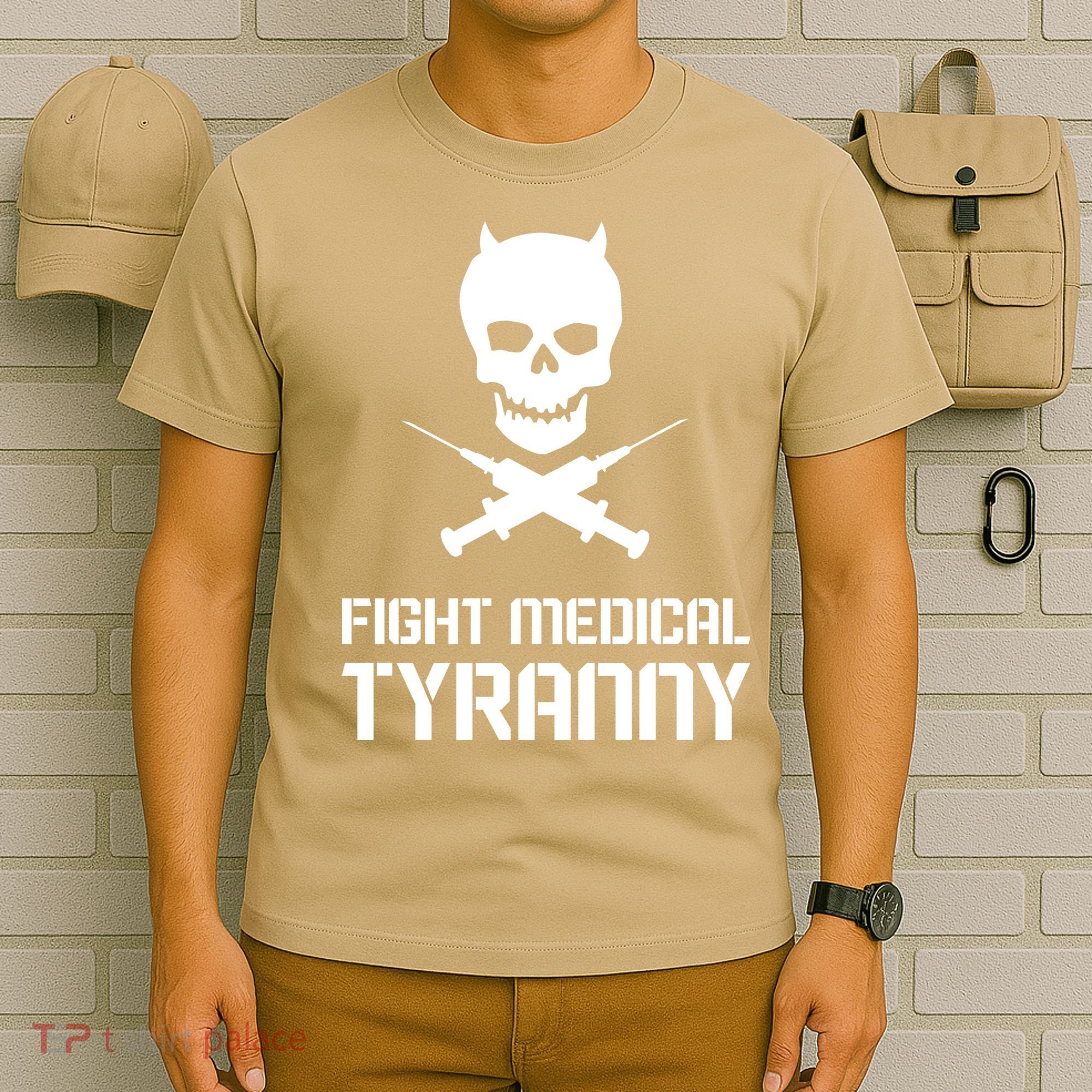 Fight Medical Tyranny 1 T-Shirt