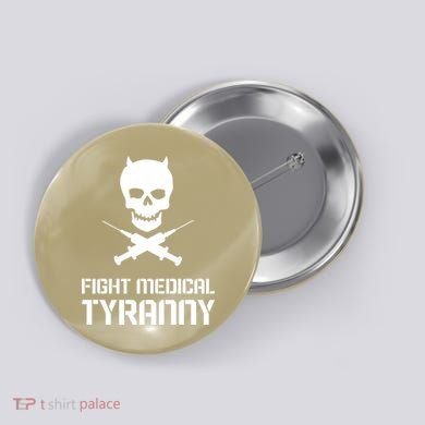Fight Medical Tyranny 1 Button