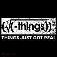 Funny Math Teacher Things Just Got Real Mathematics Nerd Hoodie thumb 7